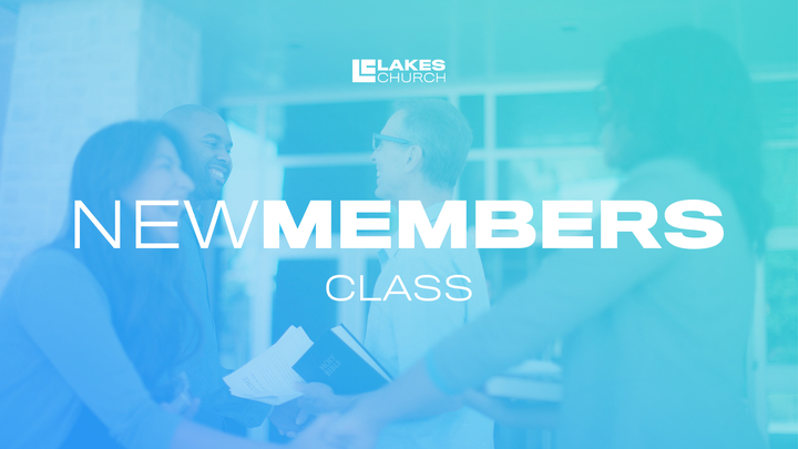 new-members-class-lakes-church