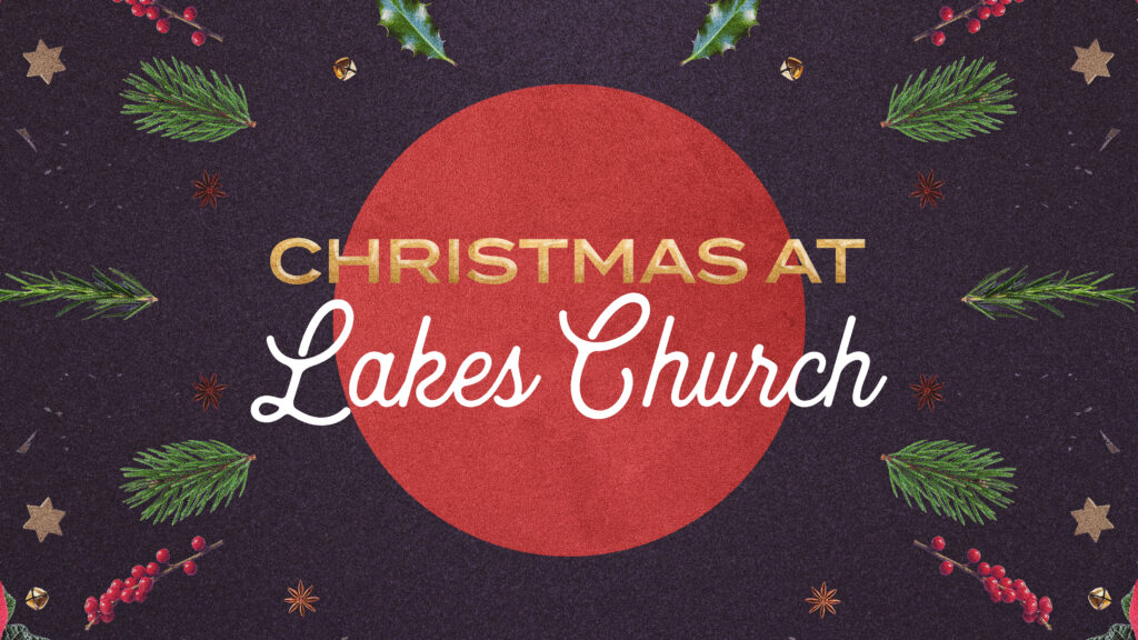 Christmas - Lakes Church